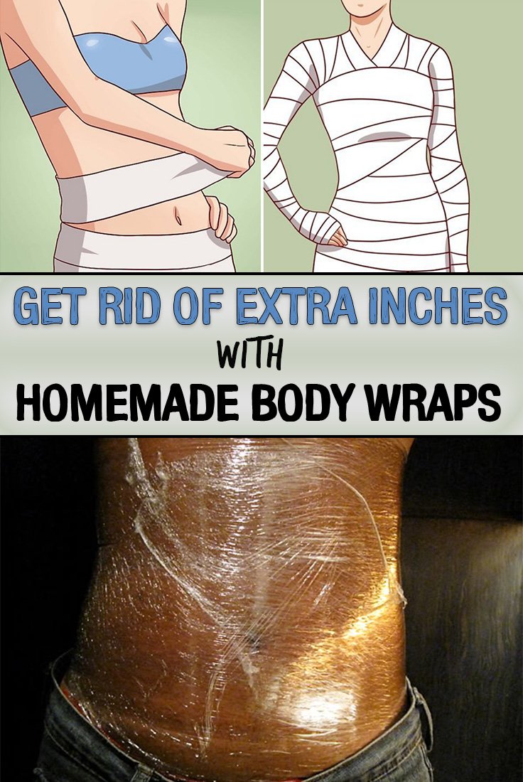 Get Rid of Extra Inches with Homemade Body Wraps